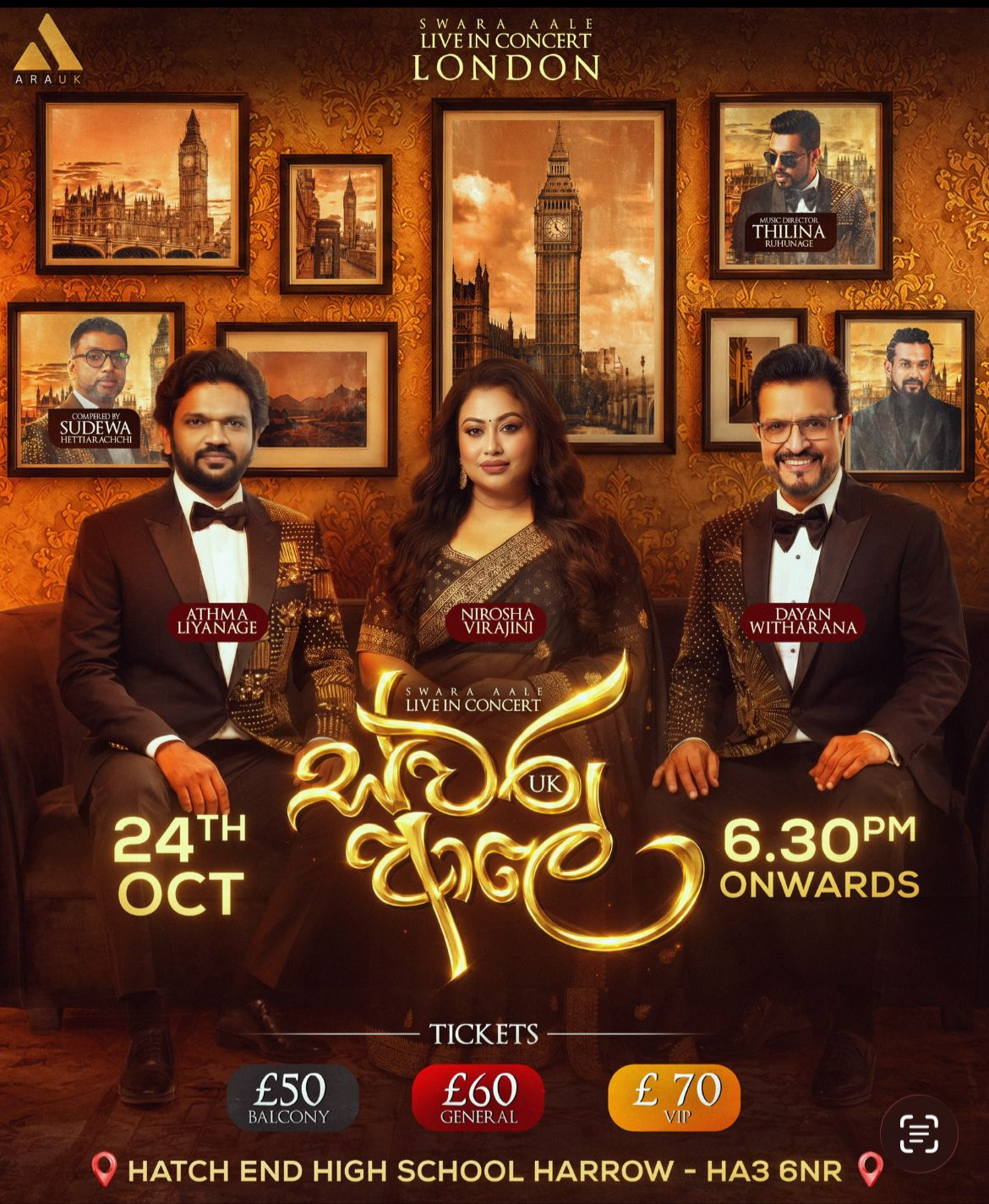 SWARA AALE Live in Concert London — Athma Liyanage, Nirosha Virajini and Dayan Witharana, 24 October, Hatch End High School Harrow HA3 6NR